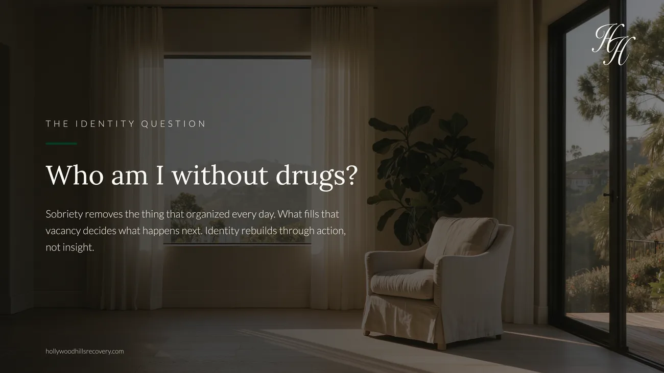 The identity question: who am I without drugs? Sobriety removes the thing that organized every day, and identity rebuilds through action, not insight.